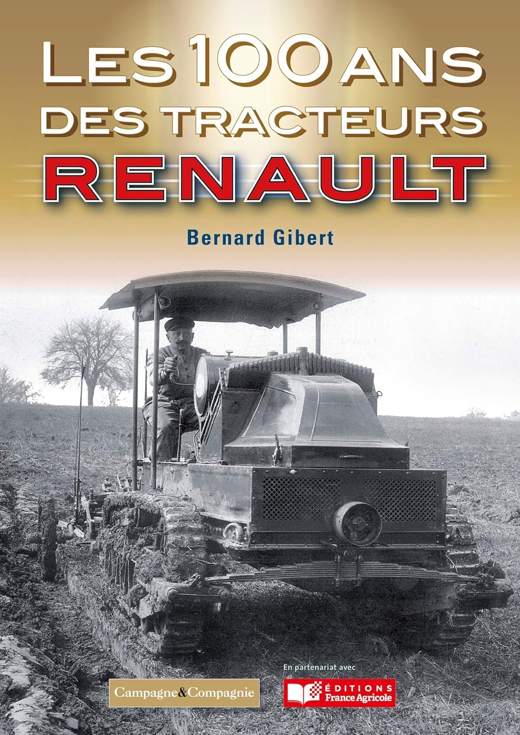 Les 100 ans des tracteurs Renault