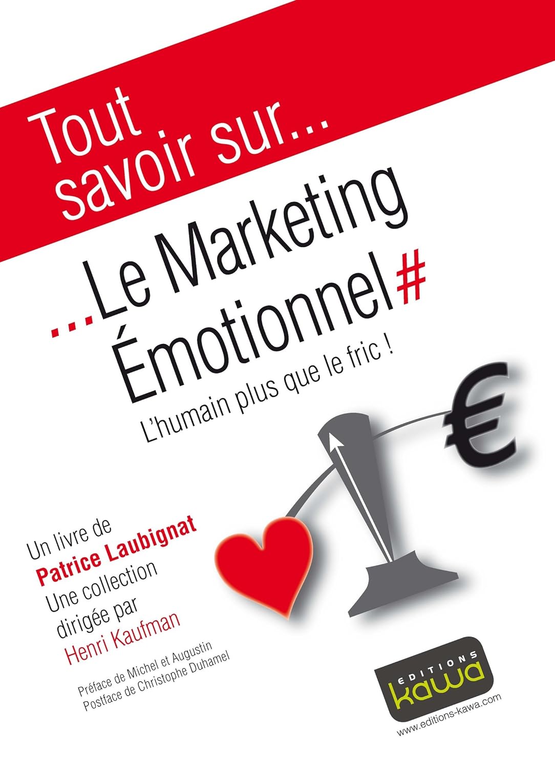 Tout savoir sur.. - Le marketing Emotionnel: L'humain plus que le fric