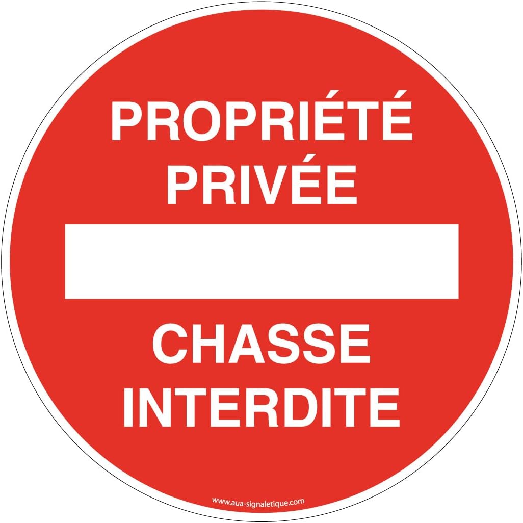 Panneau De Signalisation Circulaire en PVC 1.5 mm (Ø 170 mm, Propriété Privée Chasse Interdite) Ø 170 mm Propriété Privée Chasse Interdite