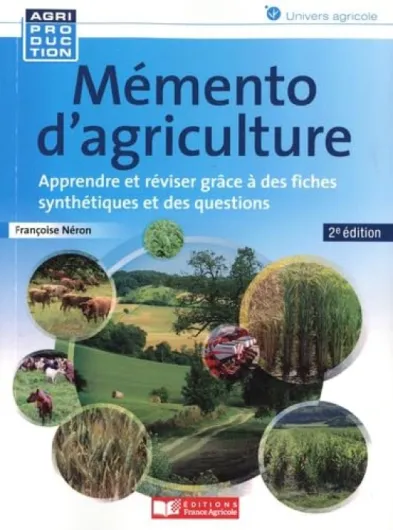 Mémento d'agriculture, fiches de révision et d'entrainement