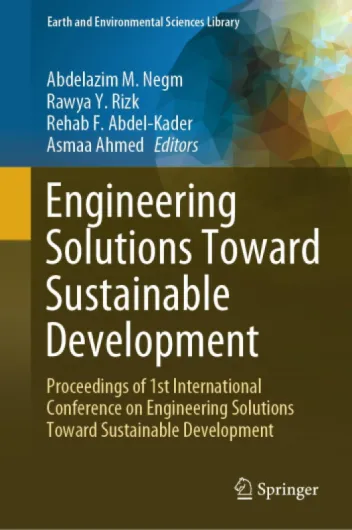Engineering Solutions Toward Sustainable Development: Proceedings of 1st International Conference on Engineering Solutions Toward Sustainable Development .. - Sciences Library) (English Edition)